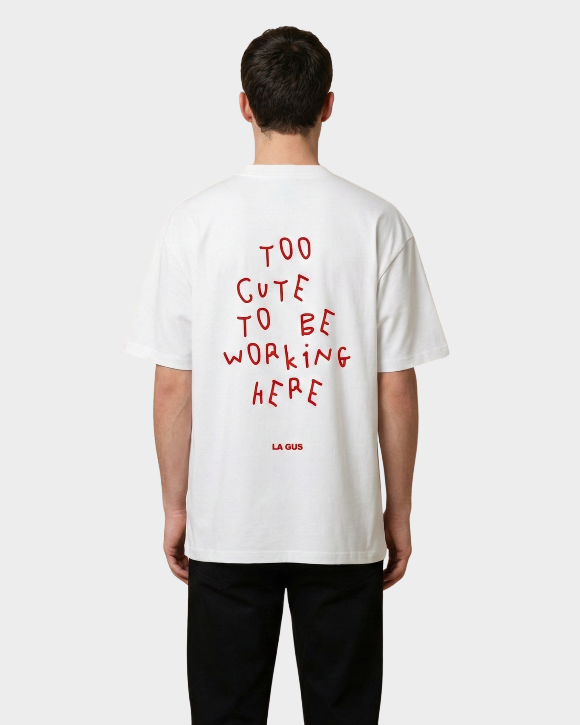 TOO CUTE TO BE WORKING HERE – Organic Cotton Tee